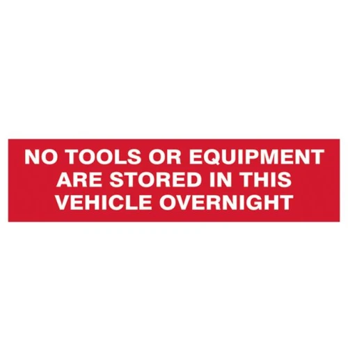 Scan No Tools Or Equipment Stored In This Vehicle Overnight - SAV/CLG 200 x 50mm