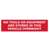 Scan No Tools Or Equipment Stored In This Vehicle Overnight - SAV/CLG 200 x 50mm